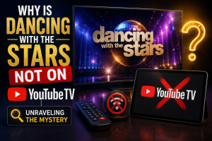 Why-Is-Dancing-with-the-Stars-Not-on-YouTube-TV