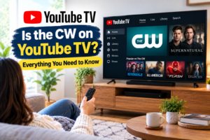 Is the CW on YouTube TV-Everything You Need to Know